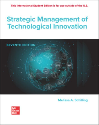 Strategic Management of Technological Innovation ISE - Melissa Schilling