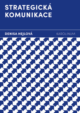 Strategická komunikace - Denisa Hejlová