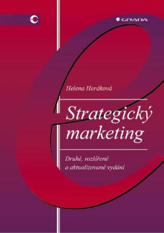 Strategický marketing - Helena Horáková
