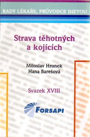 Strava těhotných a kojících - Miloslav Hronek,Hana Barešová