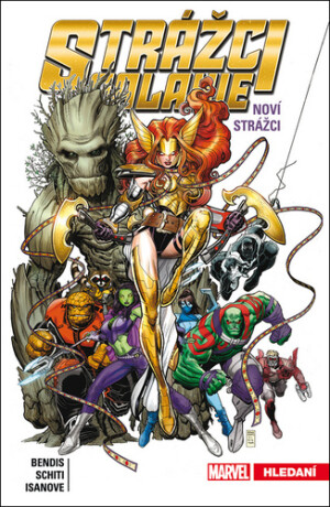 Strážci galaxie: Noví Strážci 2 - Hledání - Brian Michael Bendis