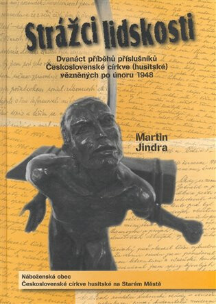 Strážci lidskosti - Martin Jindra