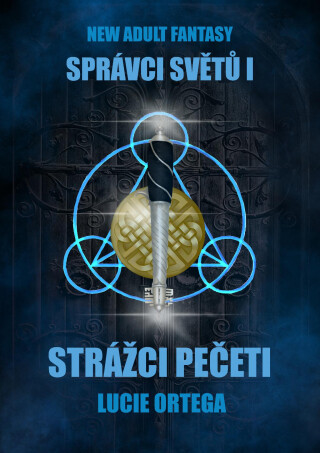 Strážci pečeti - Lucie Ortega