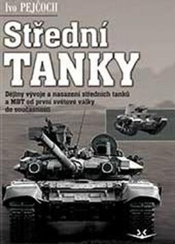 Střední tanky - Ivo Pejčoch