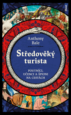 Středověký turista - Anthony Bale