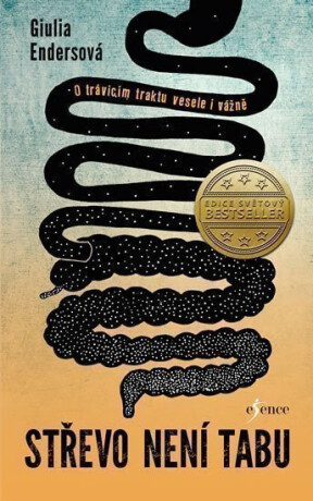 Střevo není tabu - O trávicím traktu vesele i vážně - Giulia Enders