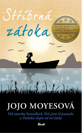 Stříbrná zátoka - Jojo Moyes