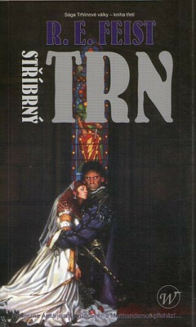 Stříbrný trn - Raymond Elias Feist