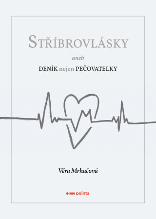 Stříbrovlásky - Věra Mrhačová