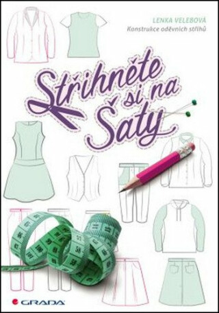 Střihněte si na šaty - Lenka Velebová
