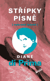 Střípky písně - Diane Di Prima,Dora Čančíková
