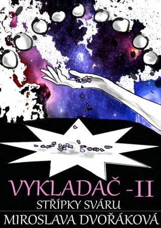 Střípky sváru - Miroslava Dvořáková