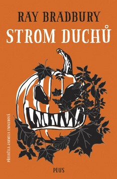Strom duchů - Ray Bradbury