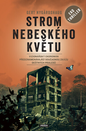 Strom nebeského květu - Nygardshaug Gert