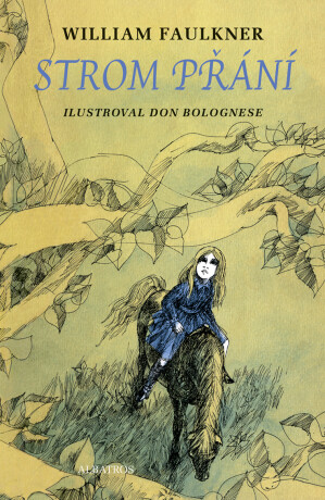 Strom přání - William Faulkner