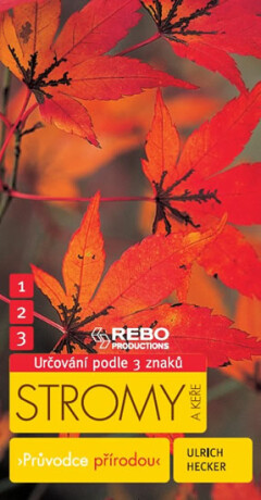 Stromy a keře - Ulrich Hecker