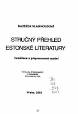 Stručný přehled Estonské literatury - Naděžda Slabihoudová