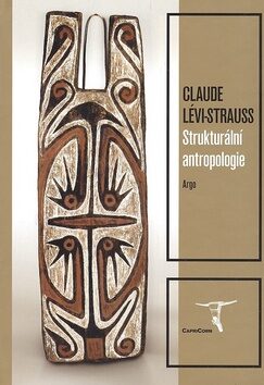Strukturální antropologie - Claude Lévi-Strauss