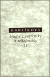 Studie z patristiky a scholastiky II - Lenka Karfíková
