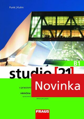Studio 21 B1 Učebnice - Hermann Funk,Christina Kuhn