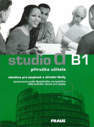 studio d B1 Příručka učitele - Hermann Funk,Christina Kun,Silke Demme