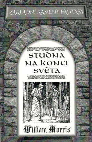 Studna na konci světa - Morris William