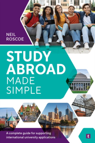 Study Abroad Made Simple - Neil Roscoe