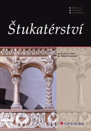 Štukatérství - Ludvík Losos,Miloš Gavenda