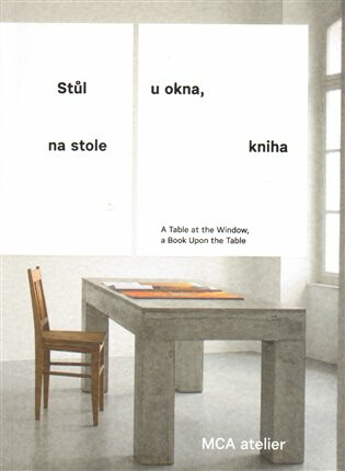 Stůl u okna, na stole kniha - Jana Tichá,Pavla Melková