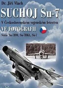 Suchoj Su-7 - Jiří Vlach