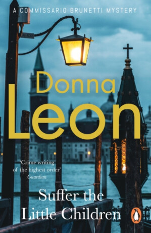 Suffer the Little Children - Donna Leon