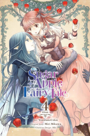 Sugar Apple Fairy Tale, Vol. 4 (manga) - Chiho Christie,Nicole Wilder,Aki Aki,Miri Mikawa,YozoranoUdon YozoranoUdon