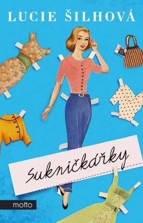 Sukničkářky  - Lucie Šilhová