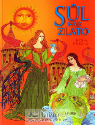 Sůl nad zlato - Božena Němcová