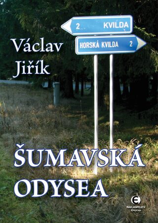 Šumavská odysea - Václav Jiřík