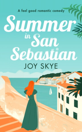 Summer in San Sebastian - Joy Skye