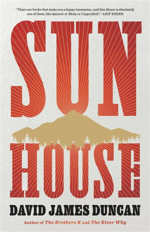 Sun House - David James Duncan