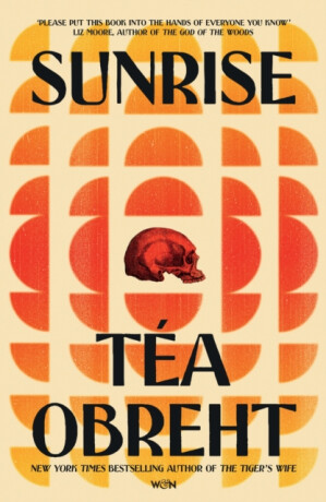 Sunrise - Tea Obreht