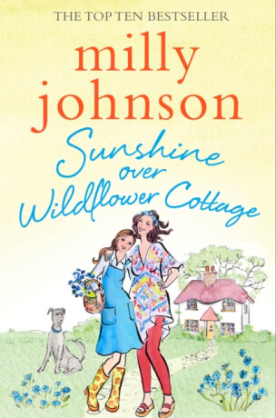Sunshine Over Wildflower Cottage - Milly Johnson