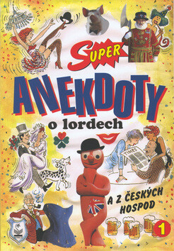 Super anekdoty o lordech 1. - Petr Čejka