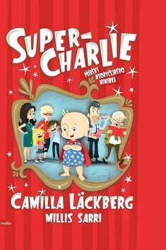 Super-Charlie - Camilla Läckberg