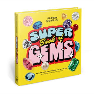 Super Smalls Super Book of Gems - Bianca Gottesman,Super Smalls,Maria Jacobs