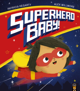 Superhero Baby! - Hegarty Patricia