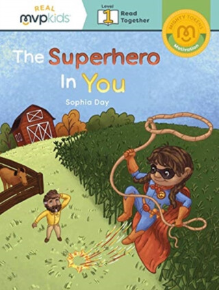 SUPERHERO IN YOU - SOPHIA DAY