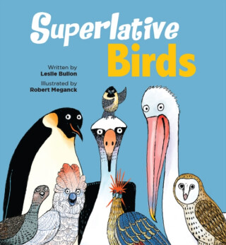 Superlative Birds - Leslie Bulion