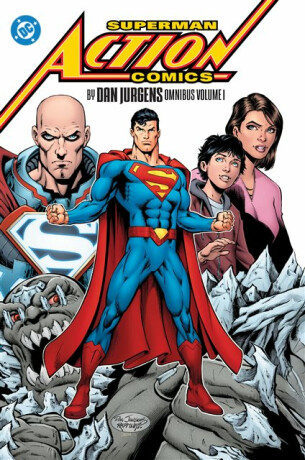 Superman: Action Comics by Dan Jurgens Omnibus Vol. 1 - Dan Jurgens,Patrick Zircher