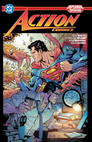 Superman: Action Comics: Superstars Vol. 2 - Inaki Miranda,Ridley John