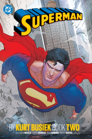 Superman by Kurt Busiek Book Two - Fabian Nicieza,Renato Guedes
