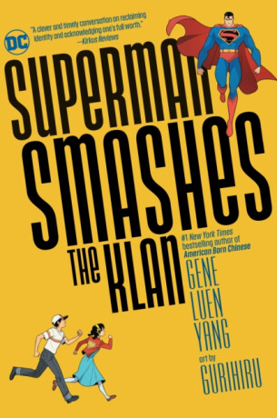 Superman Smashes the Klan - Gene Luen Yang,Gurihuru