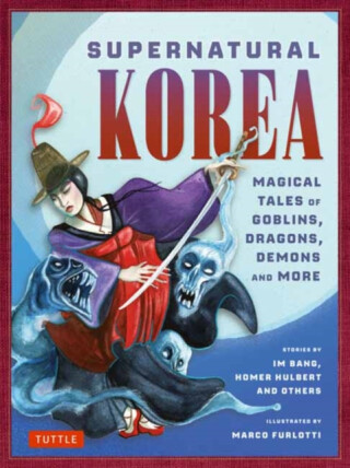 Supernatural Korea - Horace Newton Allen,James Gale,Im Bang